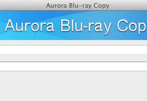 Aurora Mac Blu-ray Copy screenshot